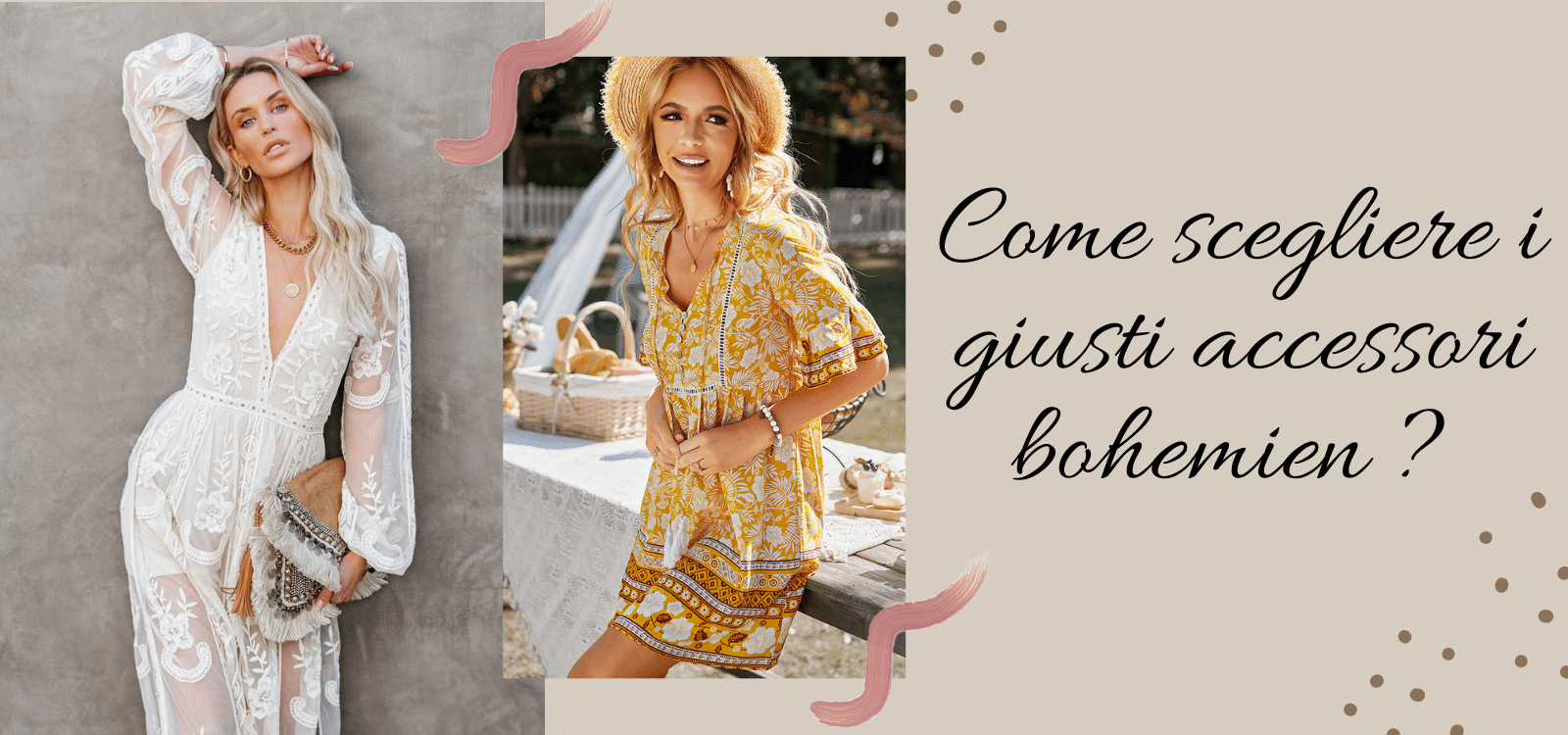 Come scegliere i giusti accessori bohemien ? Outfit Primavera 2022