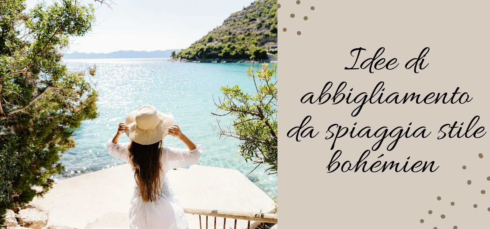 Idee di abbigliamento da spiaggia bohemien per l'estate