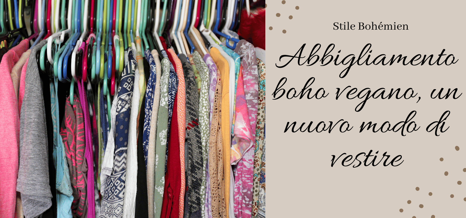 Abbigliamento boho vegano, un nuovo modo di vestire.