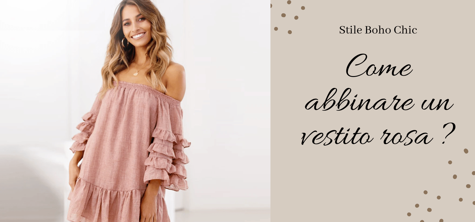 Come abbinare un vestito rosa ?