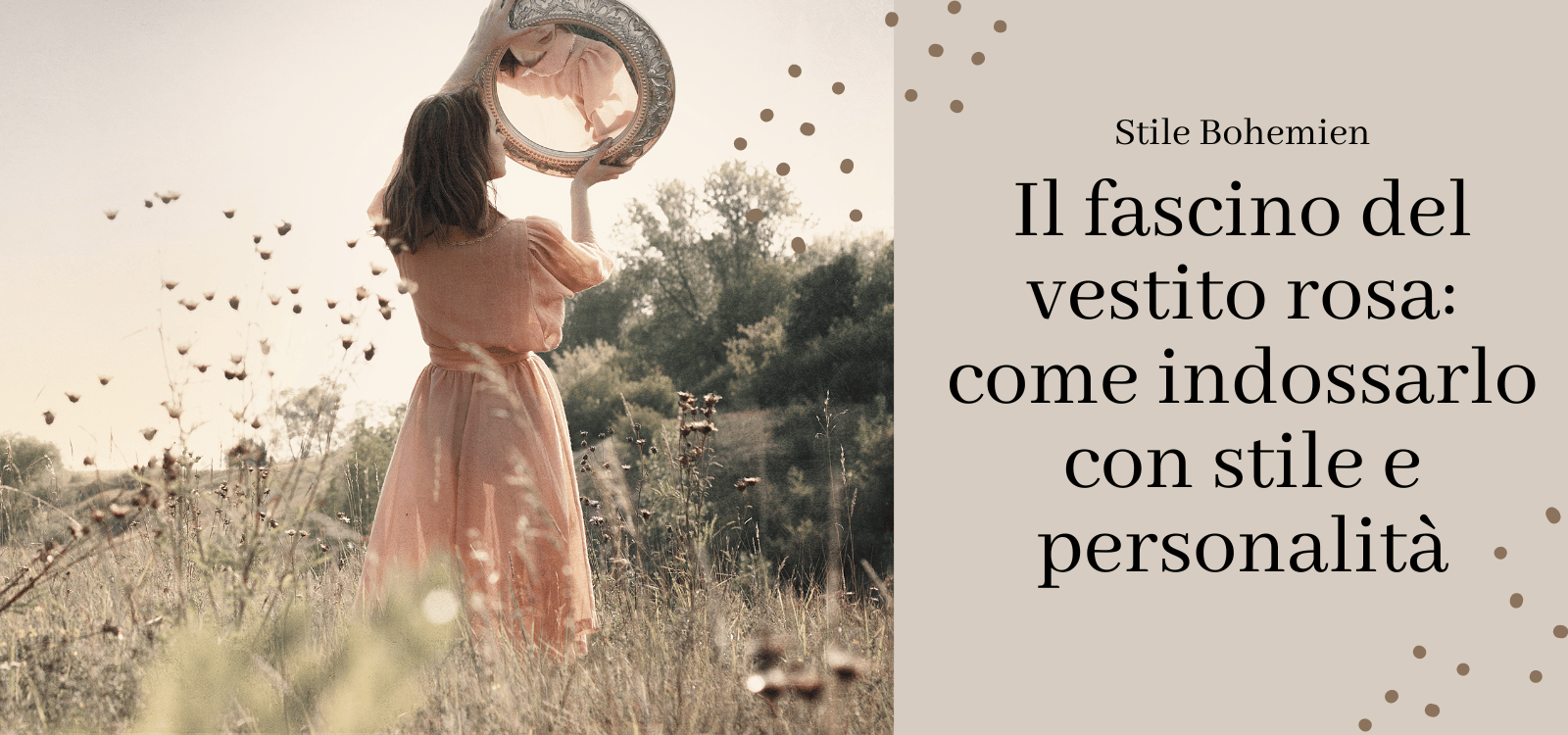 Il fascino del vestito rosa: come indossarlo con stile e personalità