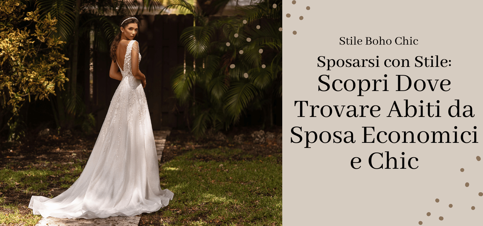 Sposarsi con Stile: Scopri Dove Trovare Abiti da Sposa Economici e Chic